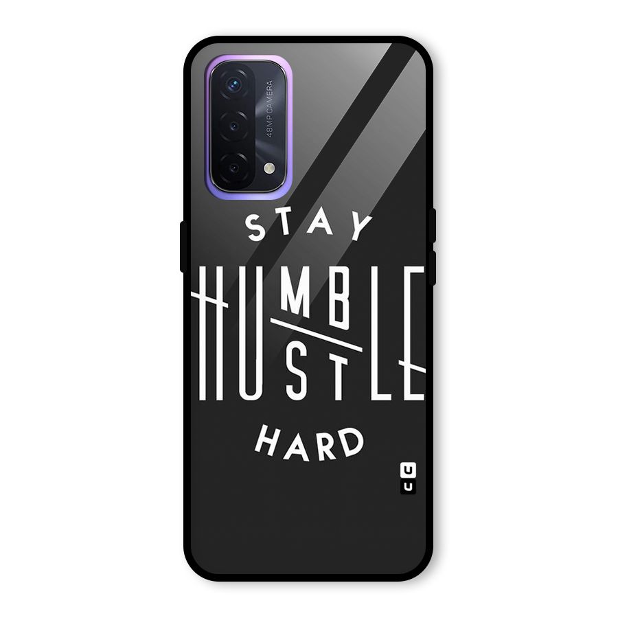 Hustle Hard Glass Back Case for Oppo A74 5G