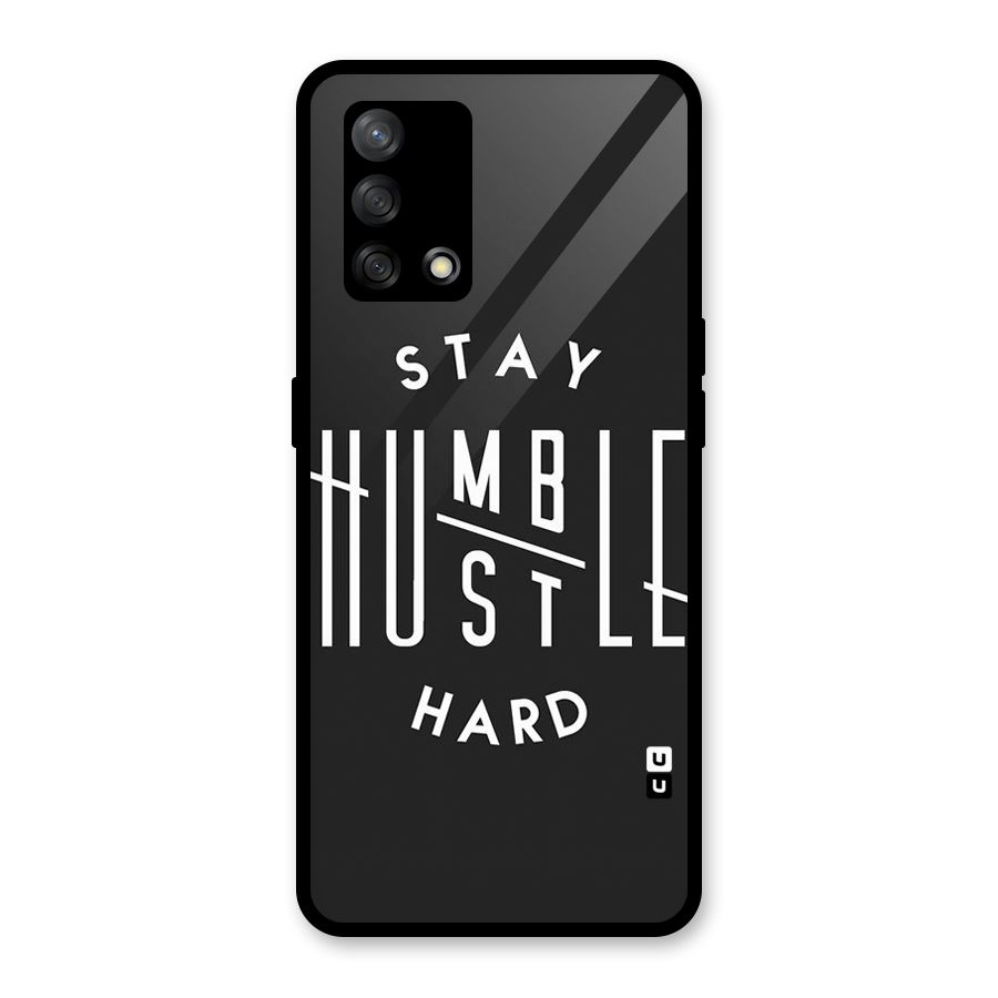 Hustle Hard Glass Back Case for Oppo F19