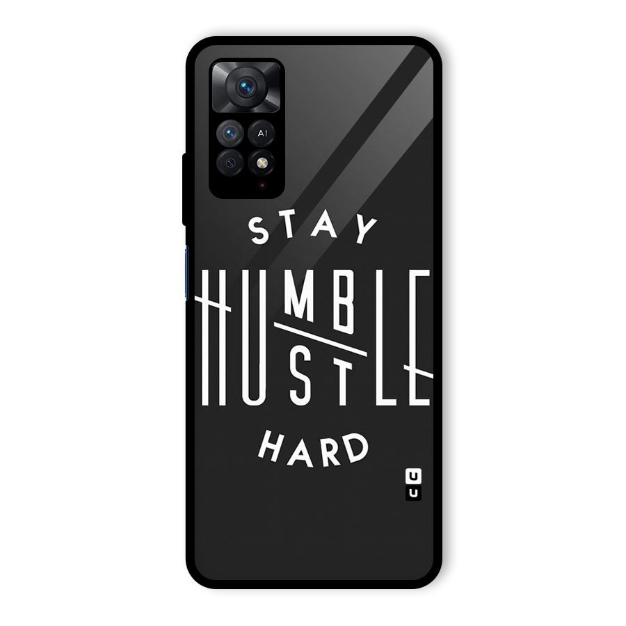 Hustle Hard Glass Back Case for Redmi Note 11 Pro