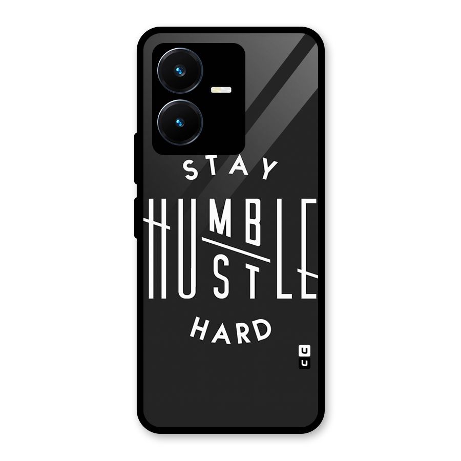 Hustle Hard Glass Back Case for Vivo Y22