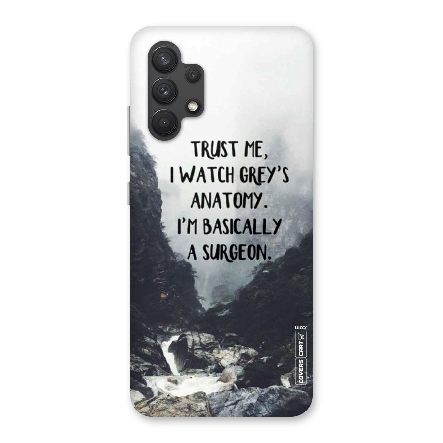 I Am A Surgeon Back Case for Galaxy A32