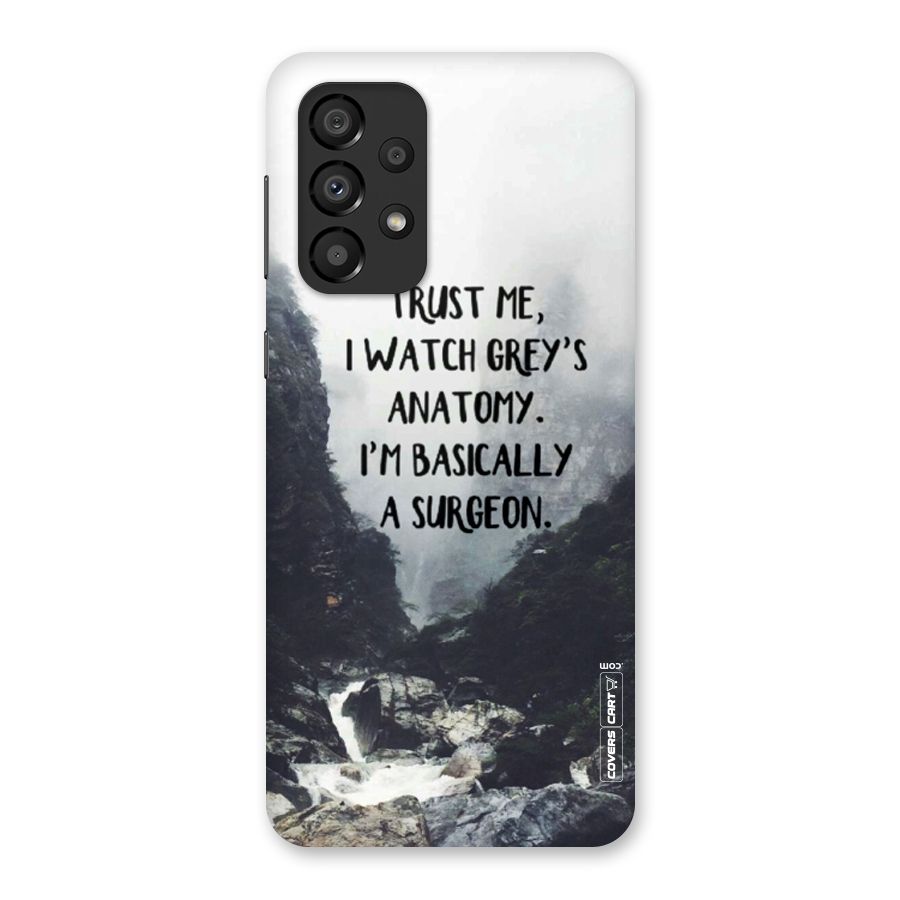 I Am A Surgeon Back Case for Galaxy A33 5G