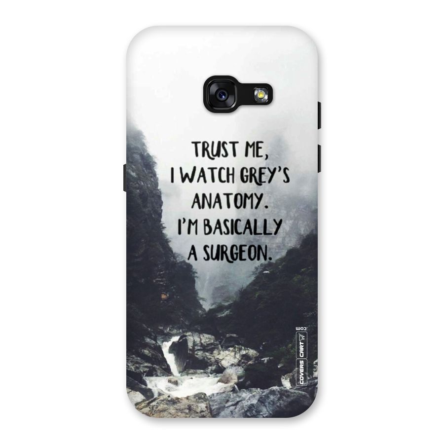 I Am A Surgeon Back Case for Galaxy A3 (2017)