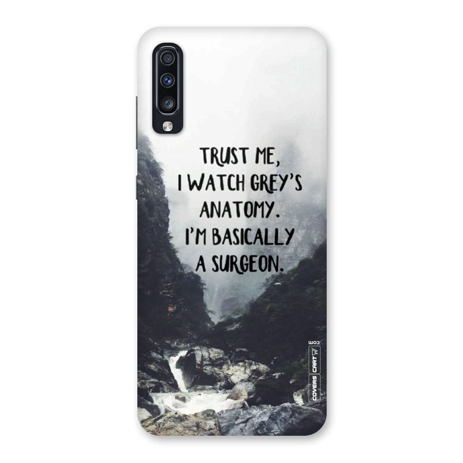 I Am A Surgeon Back Case for Galaxy A70