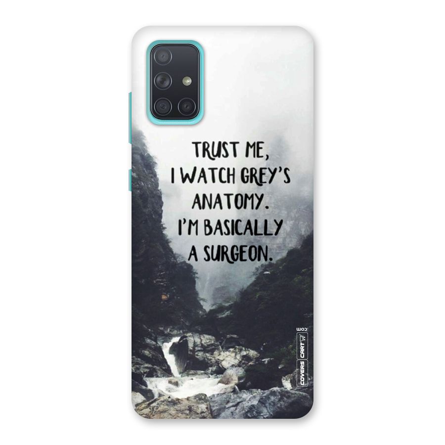I Am A Surgeon Back Case for Galaxy A71