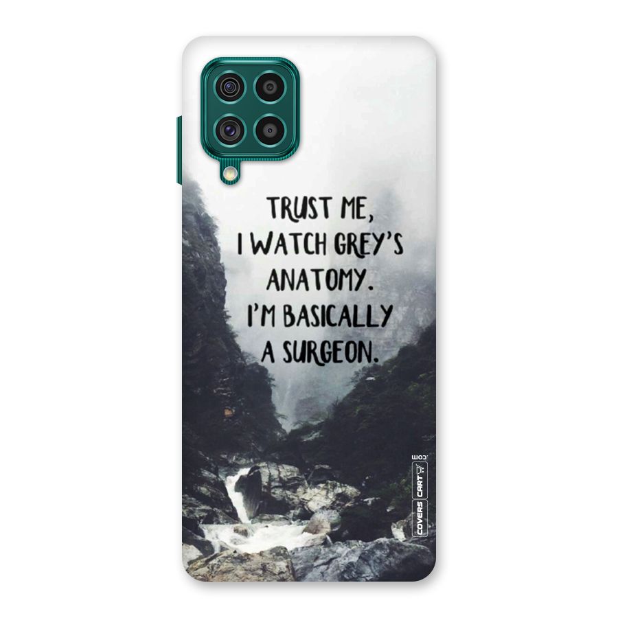 I Am A Surgeon Back Case for Galaxy F62