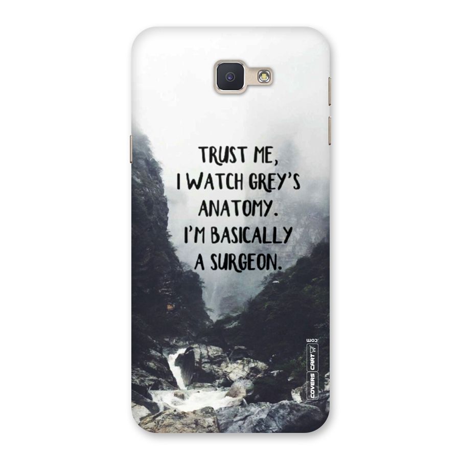 I Am A Surgeon Back Case for Galaxy J5 Prime