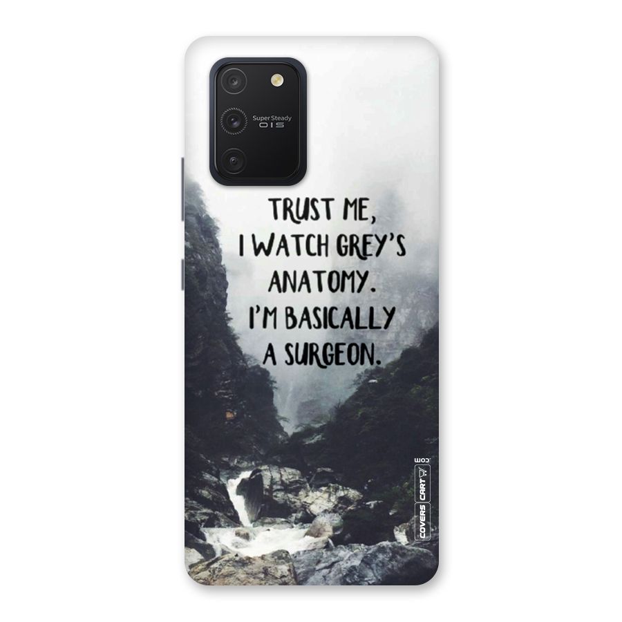 I Am A Surgeon Back Case for Galaxy S10 Lite