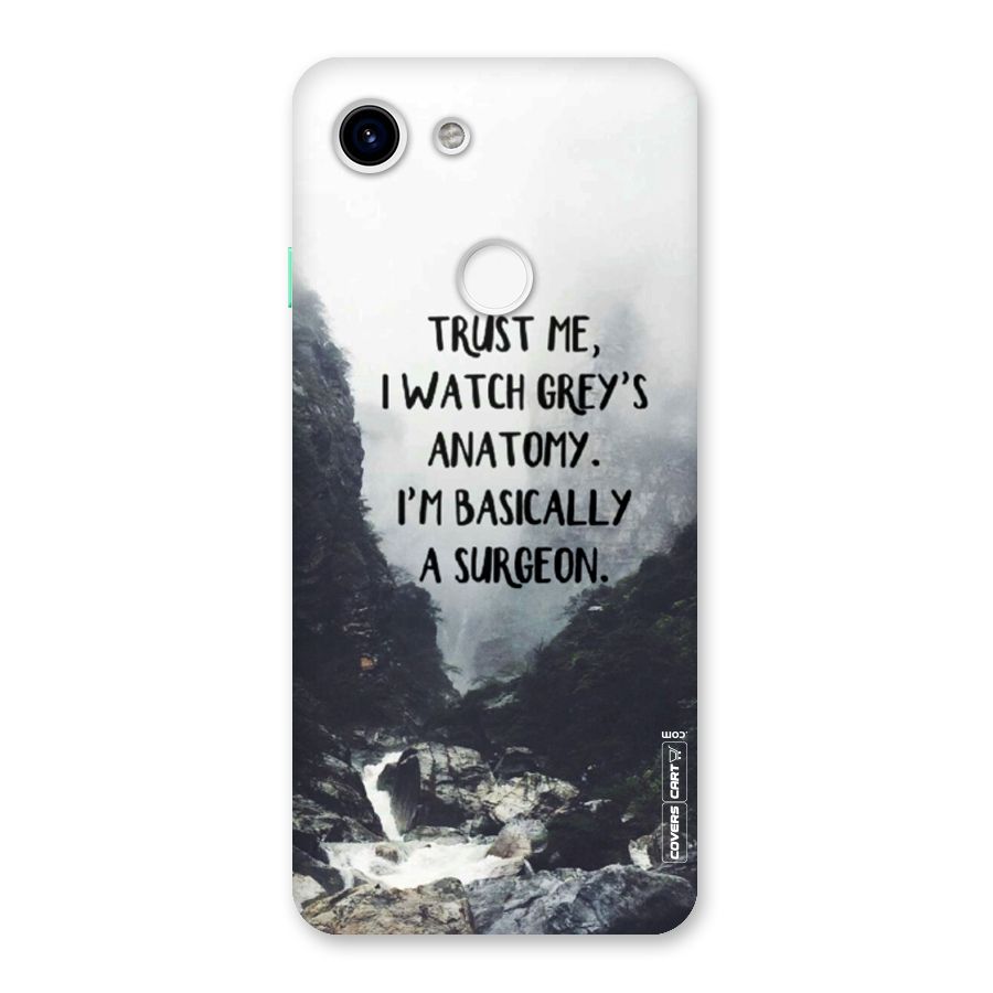 I Am A Surgeon Back Case for Google Pixel 3