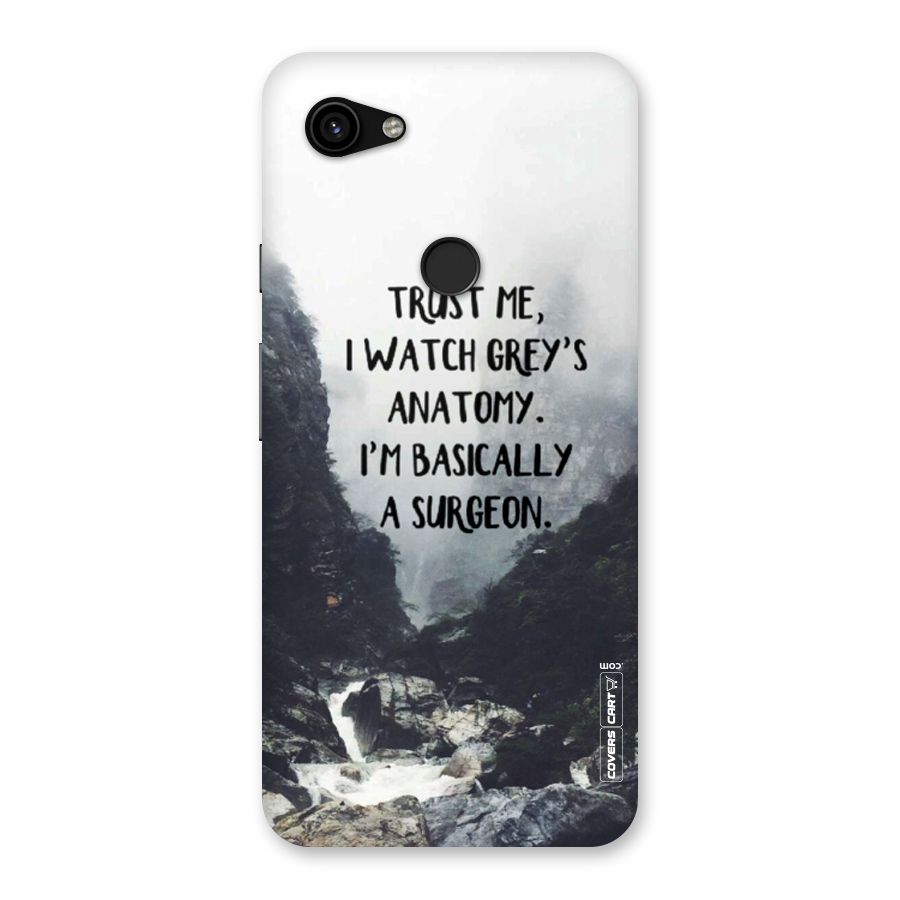 I Am A Surgeon Back Case for Google Pixel 3a XL