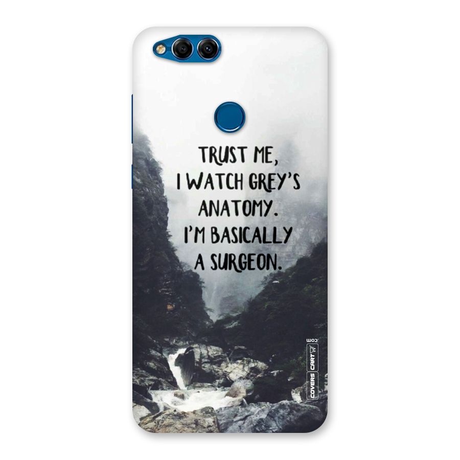 I Am A Surgeon Back Case for Honor 7X