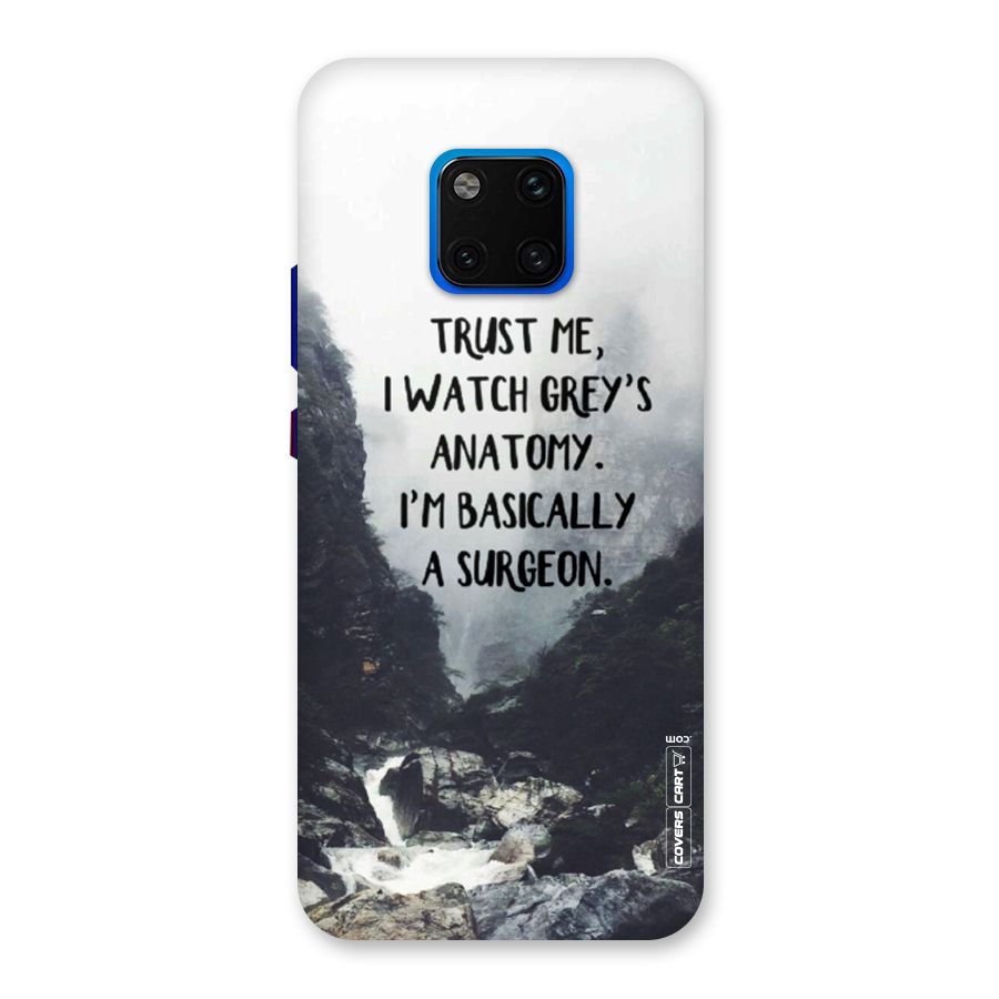 I Am A Surgeon Back Case for Huawei Mate 20 Pro