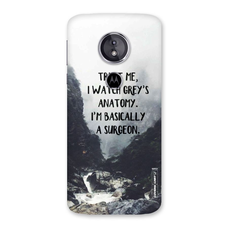 I Am A Surgeon Back Case for Moto E5