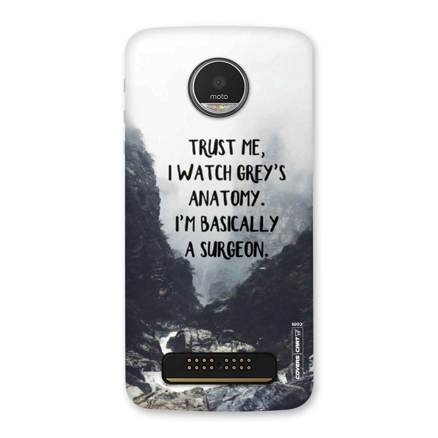 I Am A Surgeon Back Case for Moto Z Play