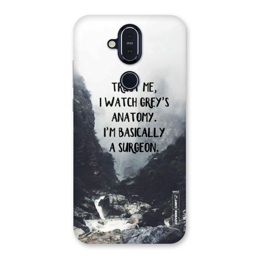I Am A Surgeon Back Case for Nokia 8.1