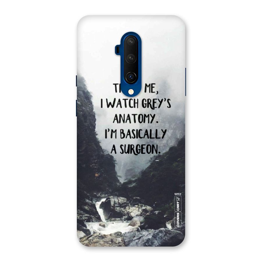 I Am A Surgeon Back Case for OnePlus 7T Pro