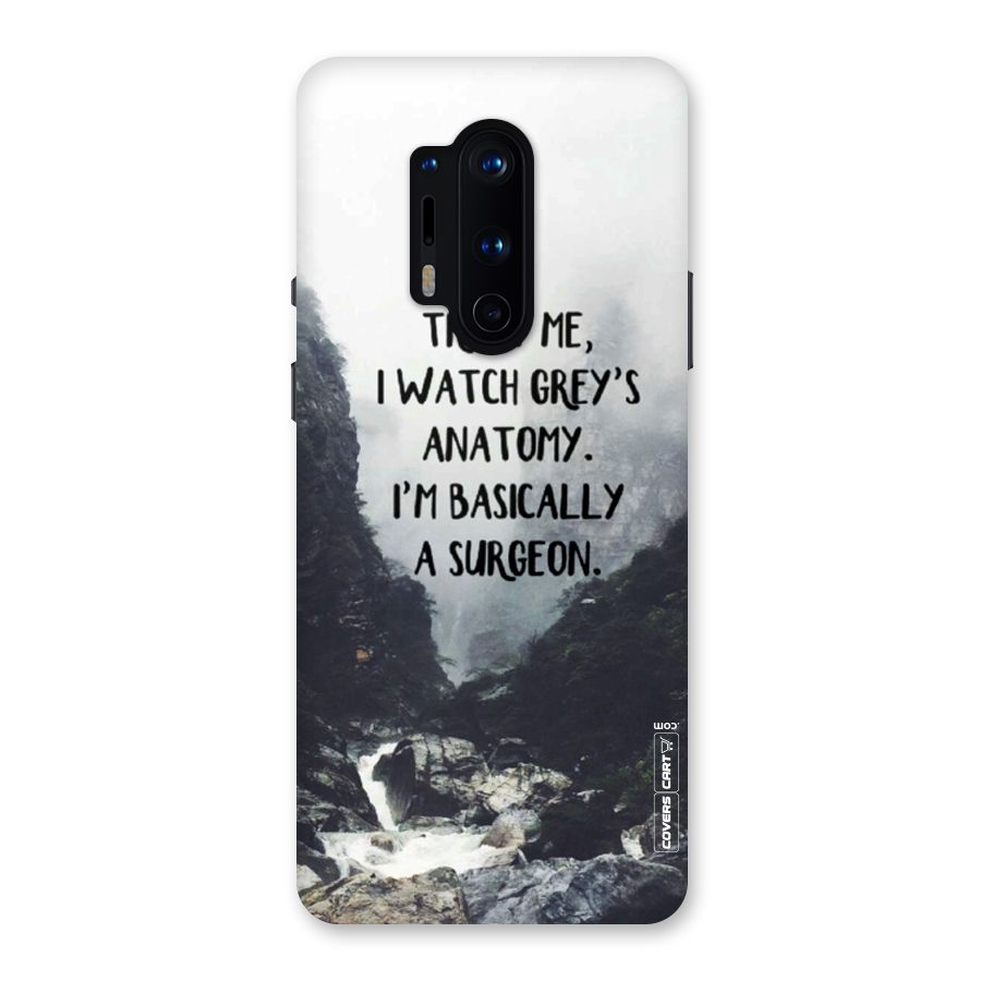 I Am A Surgeon Back Case for OnePlus 8 Pro