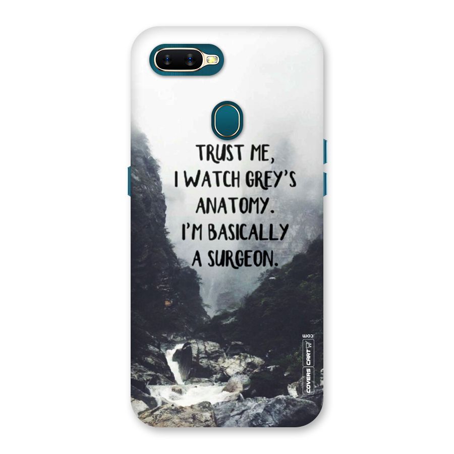I Am A Surgeon Back Case for Oppo A11k