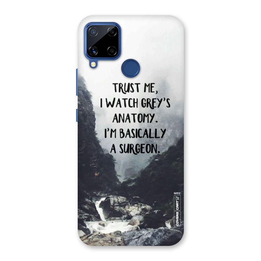 I Am A Surgeon Back Case for Realme C15