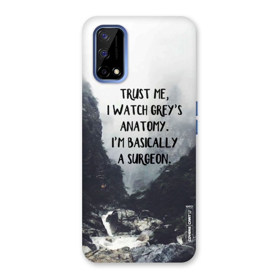 I Am A Surgeon Back Case for Realme Narzo 30 Pro