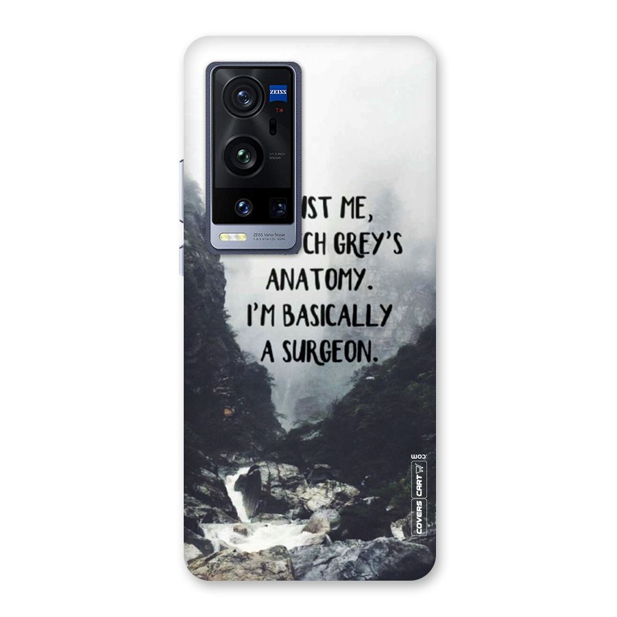I Am A Surgeon Back Case for Vivo X60 Pro Plus