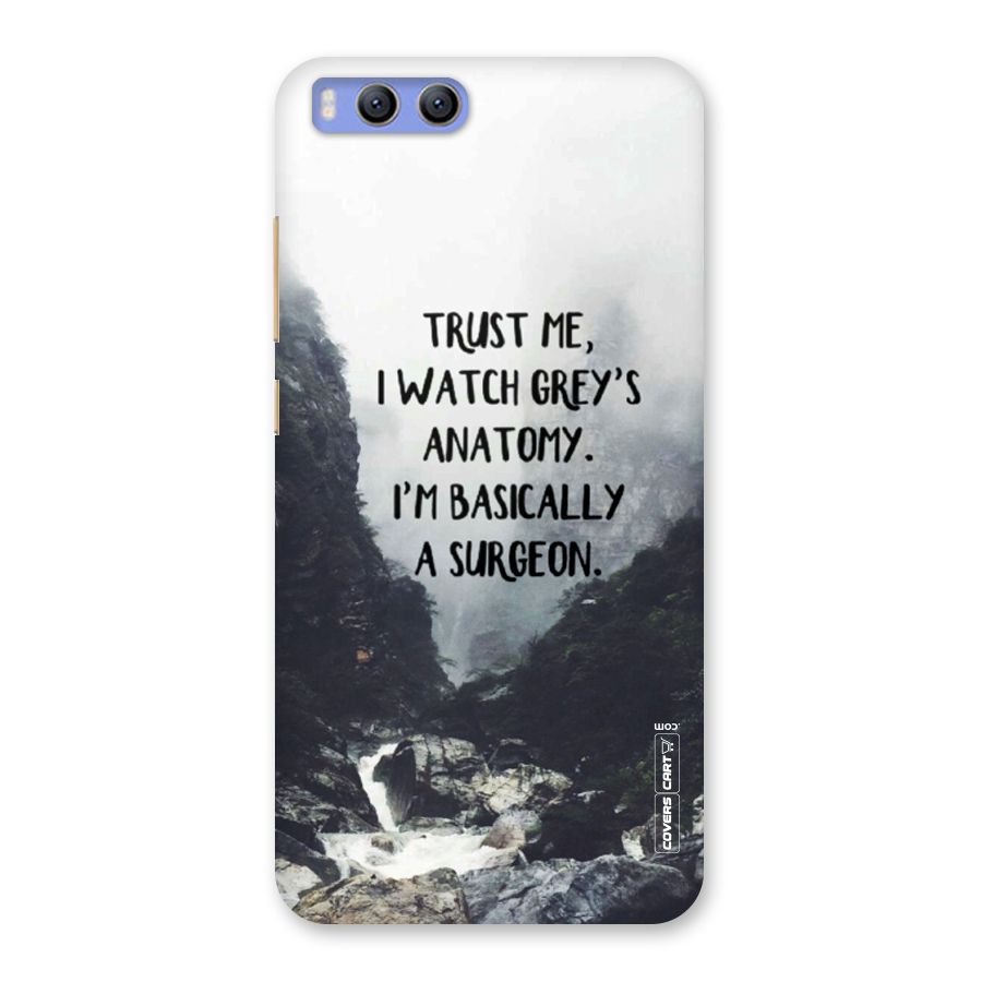 I Am A Surgeon Back Case for Xiaomi Mi 6