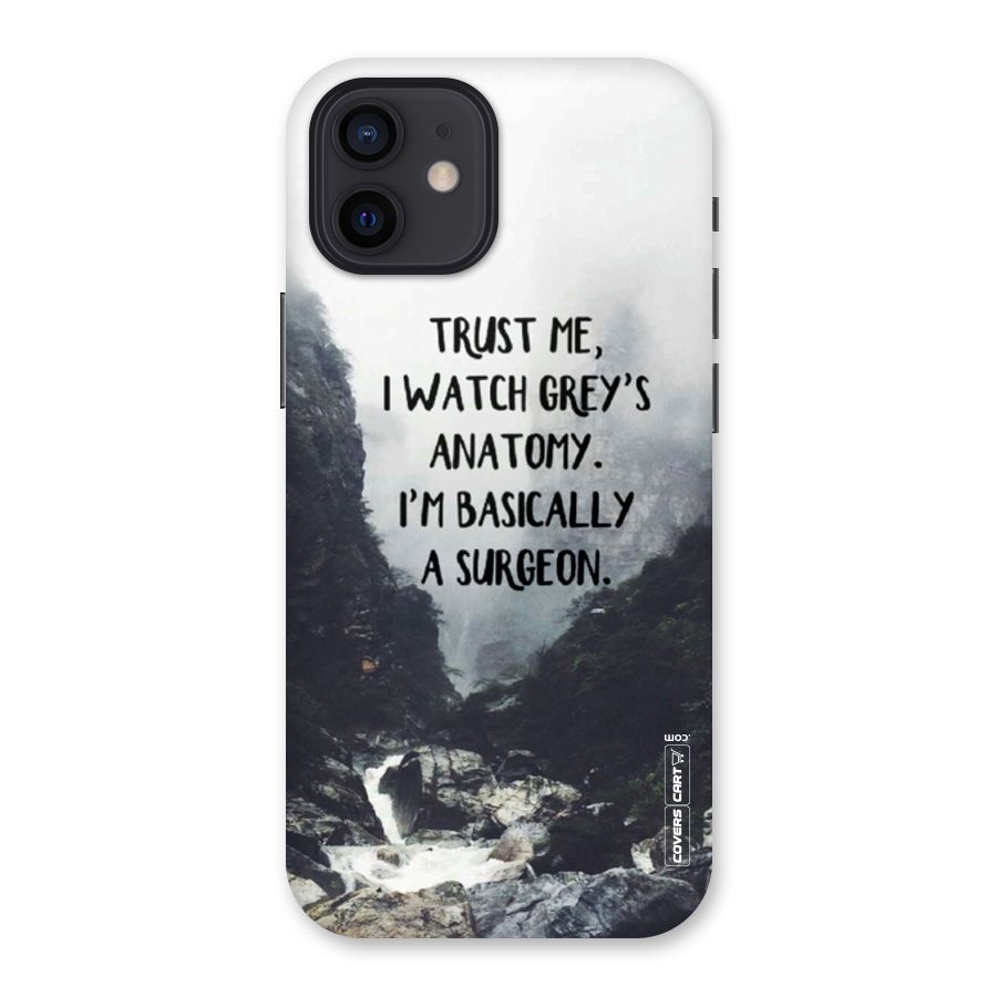 I Am A Surgeon Back Case for iPhone 12