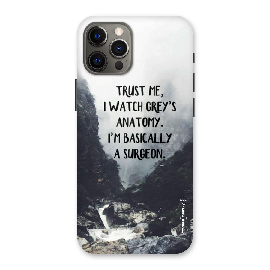 I Am A Surgeon Back Case for iPhone 12 Pro Max