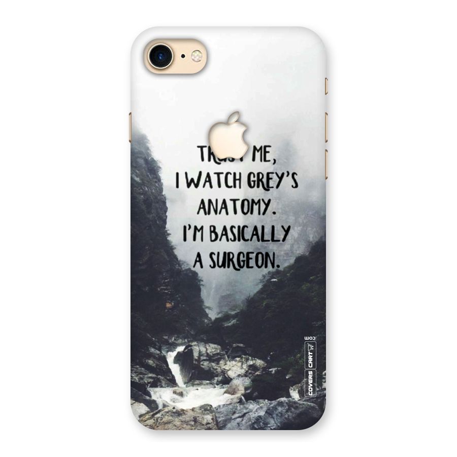 I Am A Surgeon Back Case for iPhone 7 Apple Cut