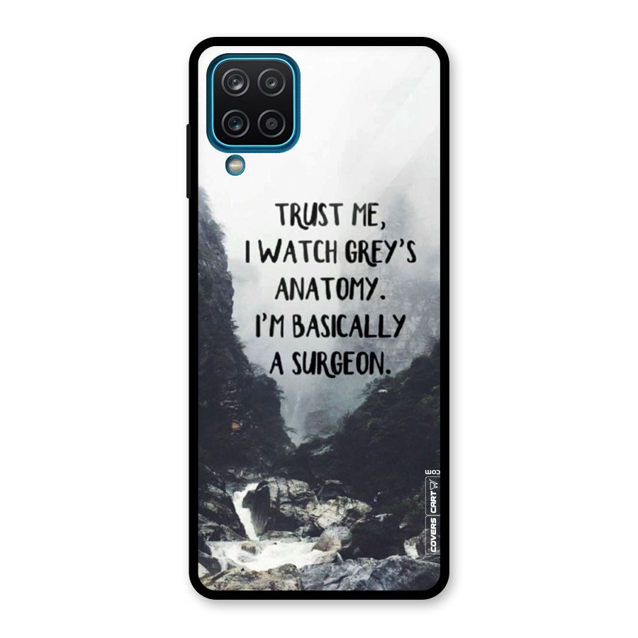 I Am A Surgeon Glass Back Case for Galaxy A12