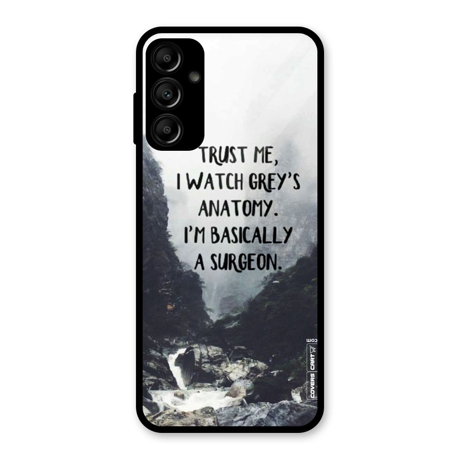 I Am A Surgeon Glass Back Case for Galaxy A14 5G