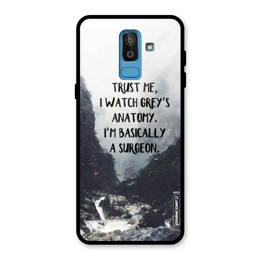 I Am A Surgeon Glass Back Case for Galaxy J8