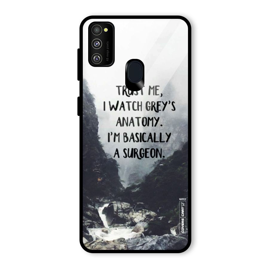 I Am A Surgeon Glass Back Case for Galaxy M21