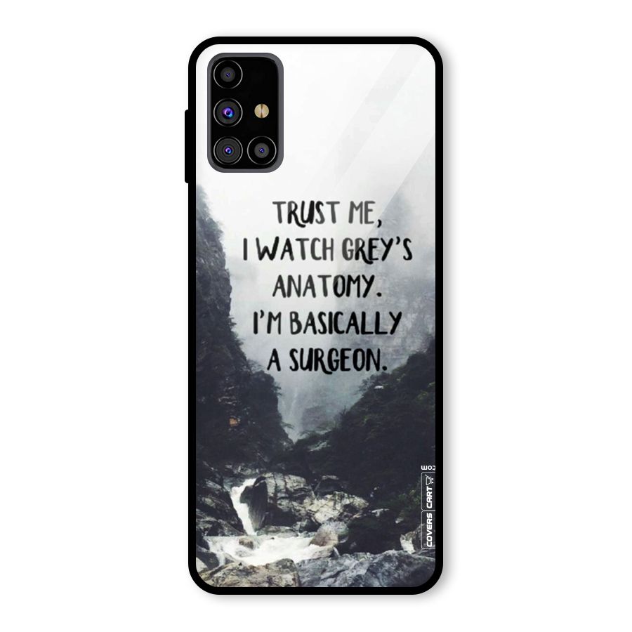 I Am A Surgeon Glass Back Case for Galaxy M31s