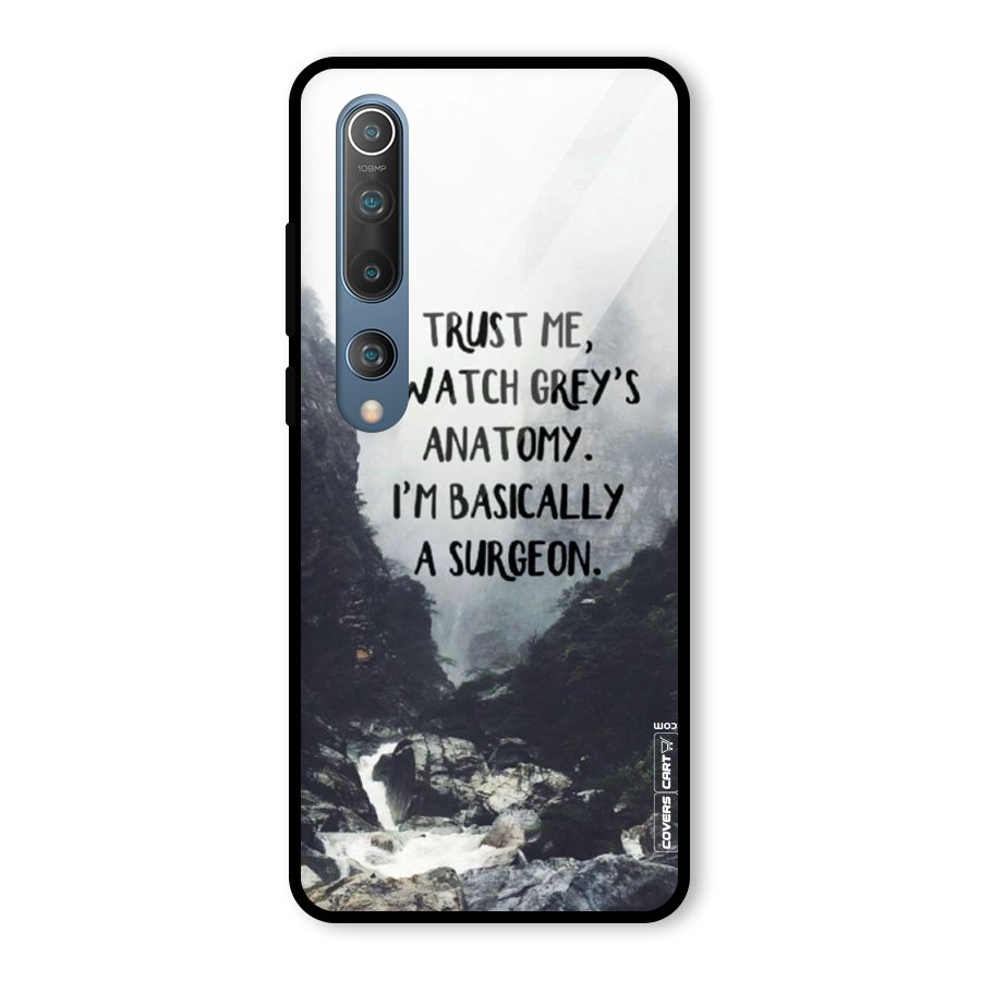I Am A Surgeon Glass Back Case for Mi 10
