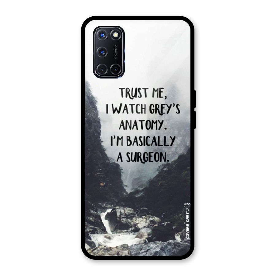 I Am A Surgeon Glass Back Case for Oppo A52