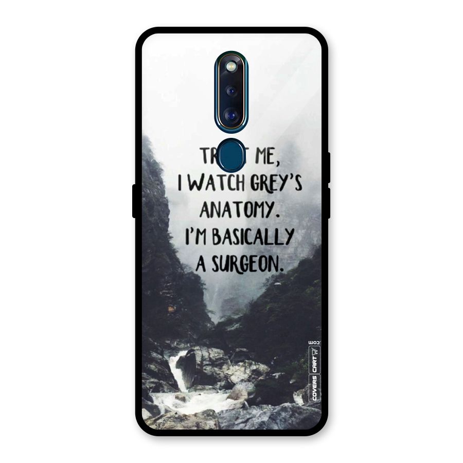I Am A Surgeon Glass Back Case for Oppo F11 Pro