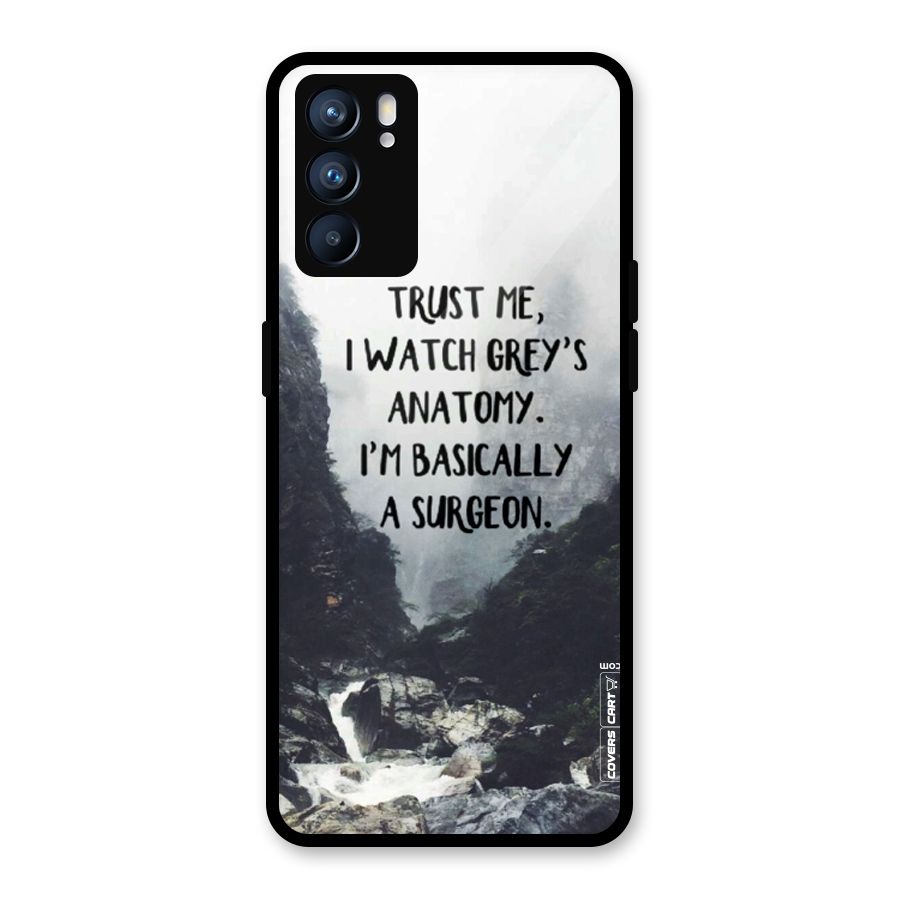 I Am A Surgeon Glass Back Case for Oppo Reno6 5G
