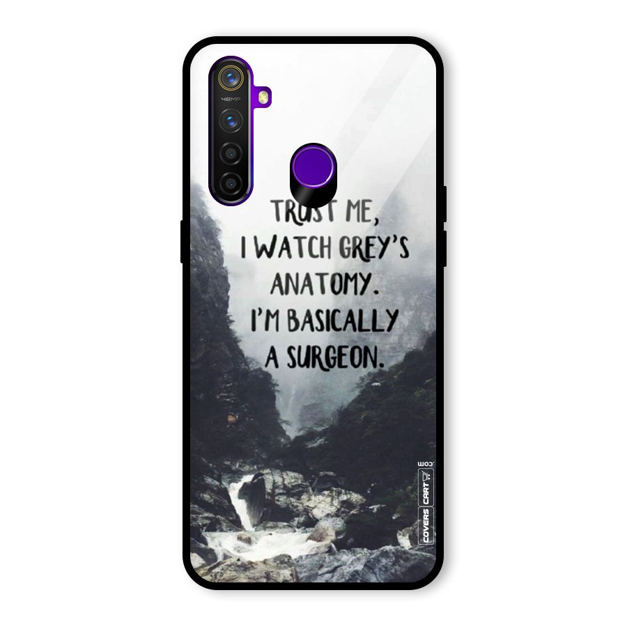 I Am A Surgeon Glass Back Case for Realme 5 Pro