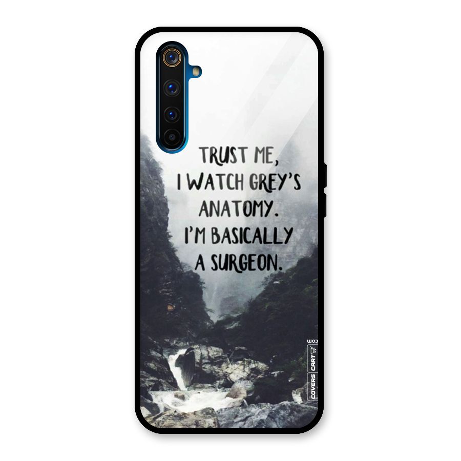 I Am A Surgeon Glass Back Case for Realme 6 Pro
