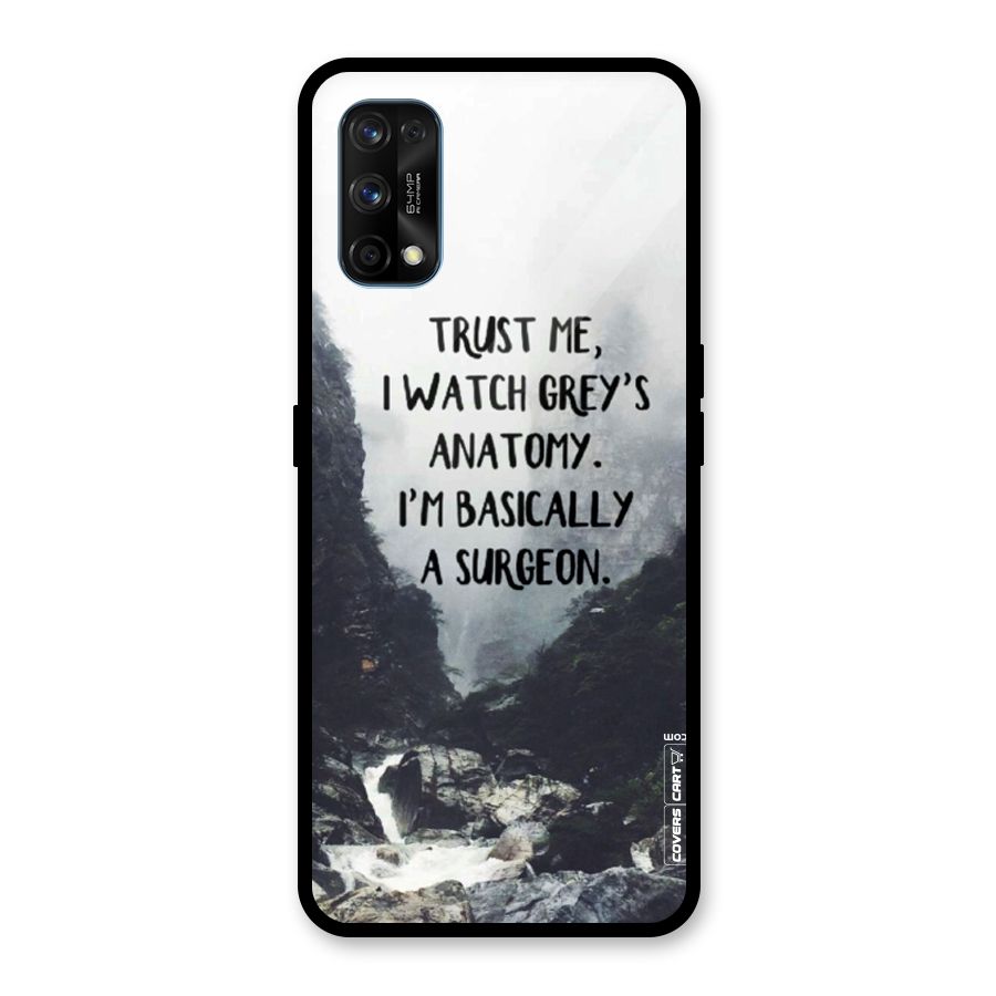 I Am A Surgeon Glass Back Case for Realme 7 Pro