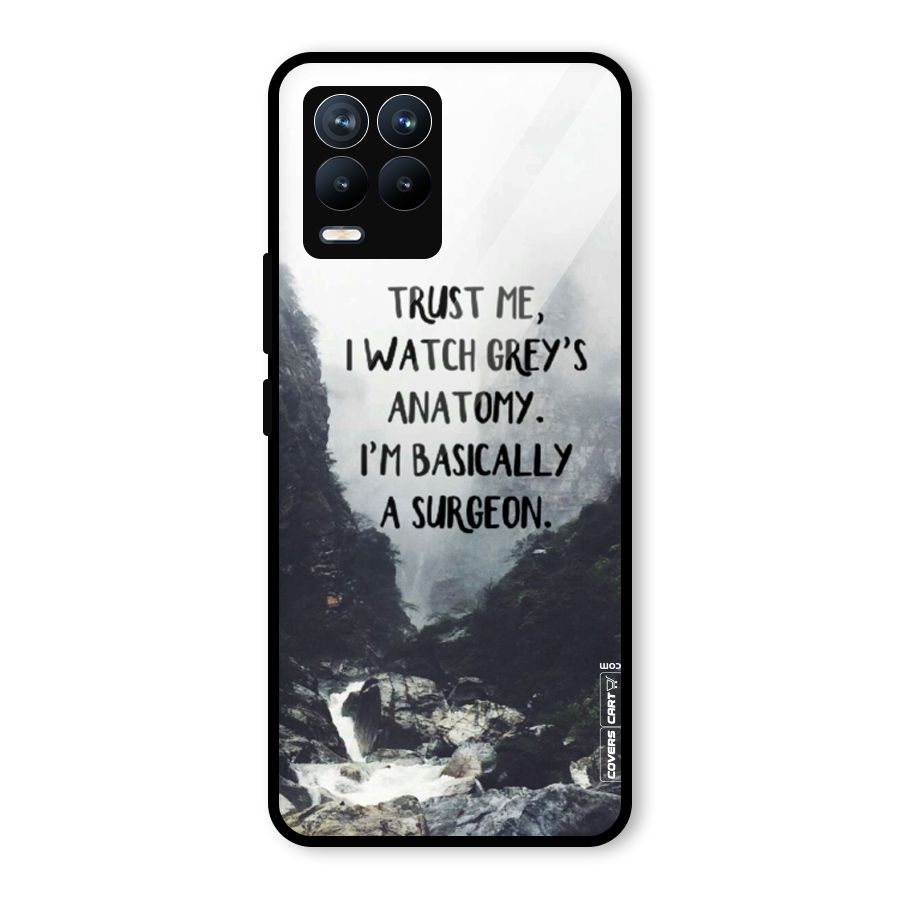 I Am A Surgeon Glass Back Case for Realme 8 Pro
