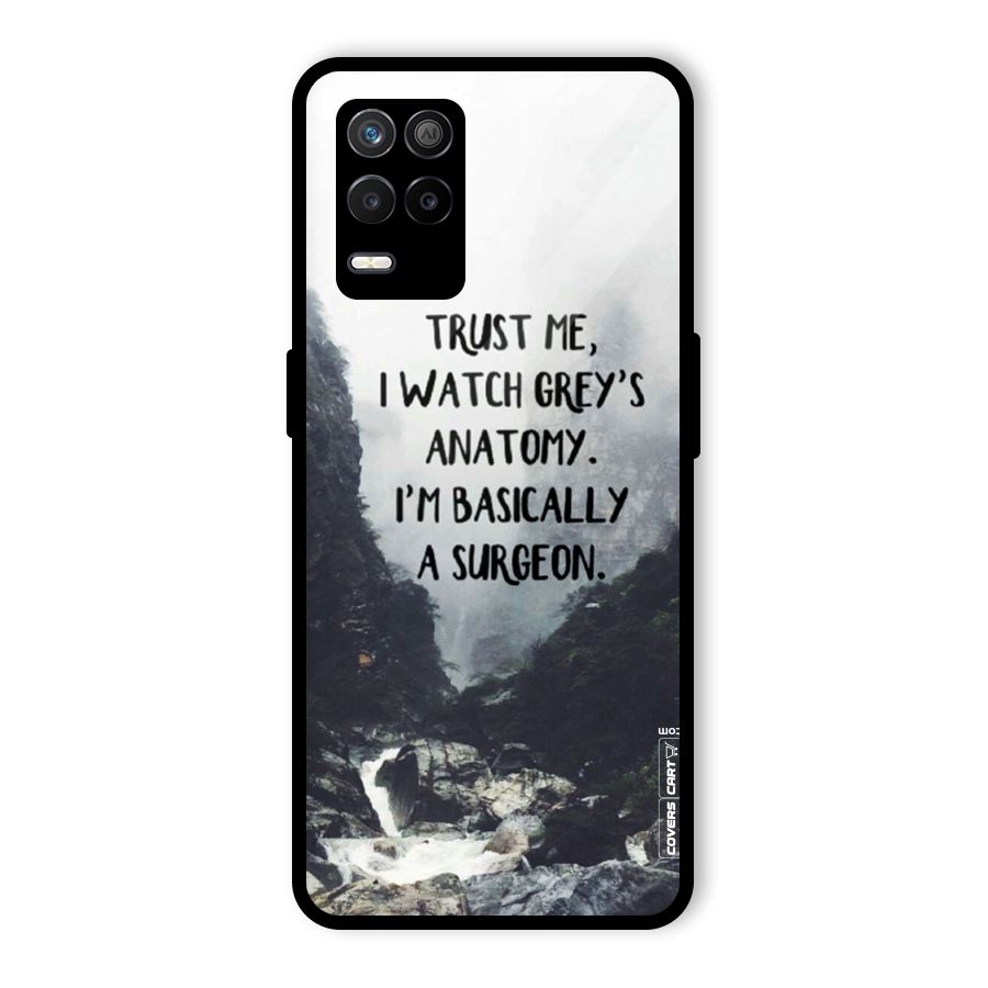 I Am A Surgeon Glass Back Case for Realme 9 5G