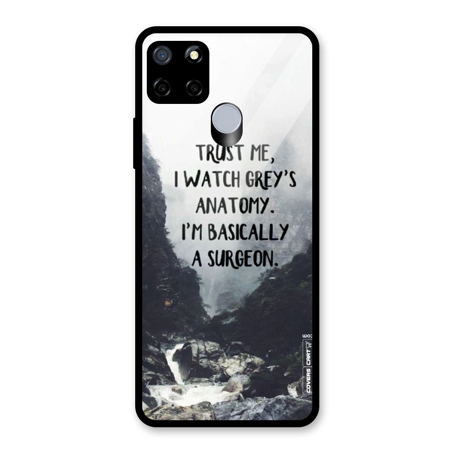 I Am A Surgeon Glass Back Case for Realme C12