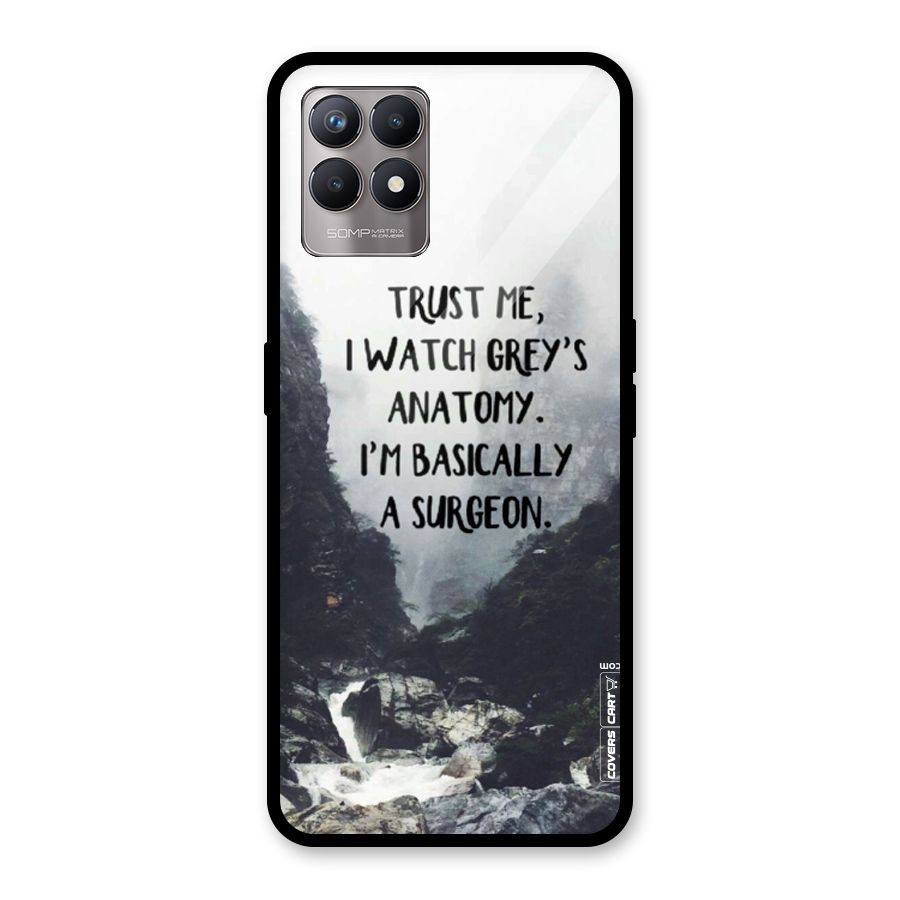 I Am A Surgeon Glass Back Case for Realme Narzo 50