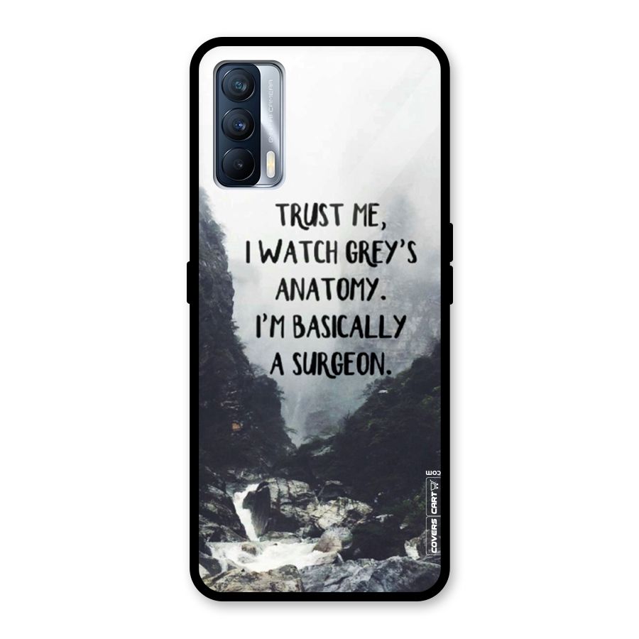 I Am A Surgeon Glass Back Case for Realme X7