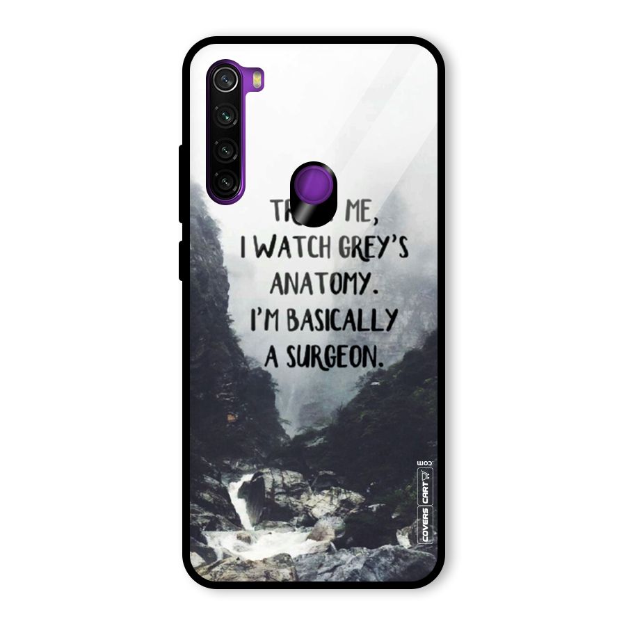 I Am A Surgeon Glass Back Case for Redmi Note 8