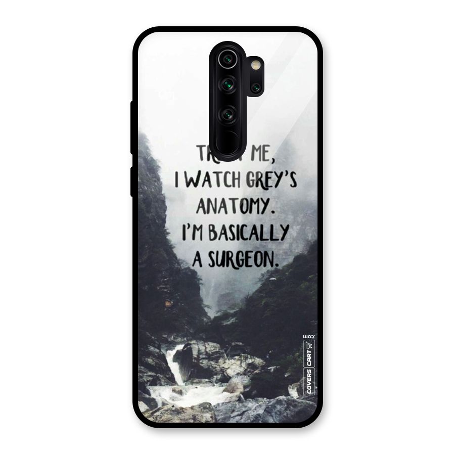 I Am A Surgeon Glass Back Case for Redmi Note 8 Pro