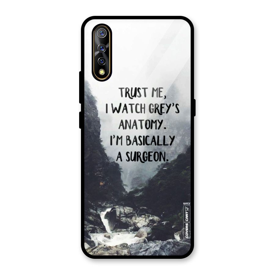 I Am A Surgeon Glass Back Case for Vivo S1