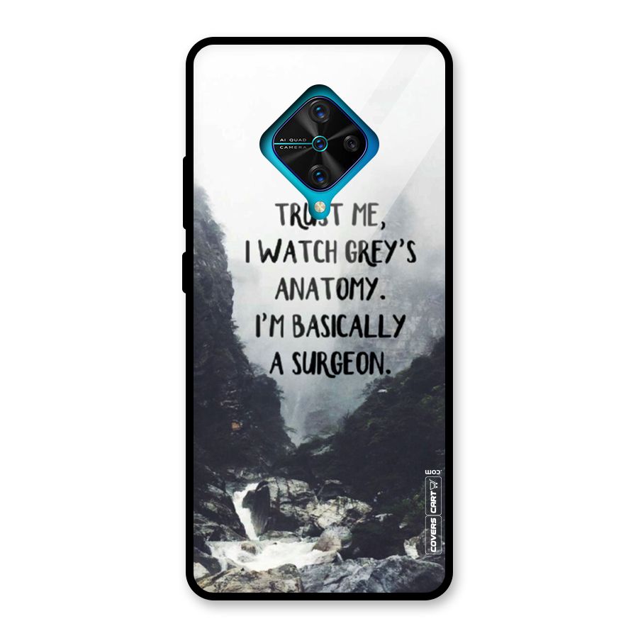 I Am A Surgeon Glass Back Case for Vivo S1 Pro